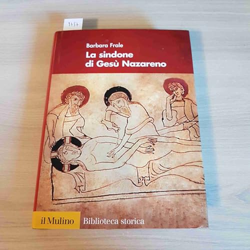 La Sindone di Gesù Nazareno
