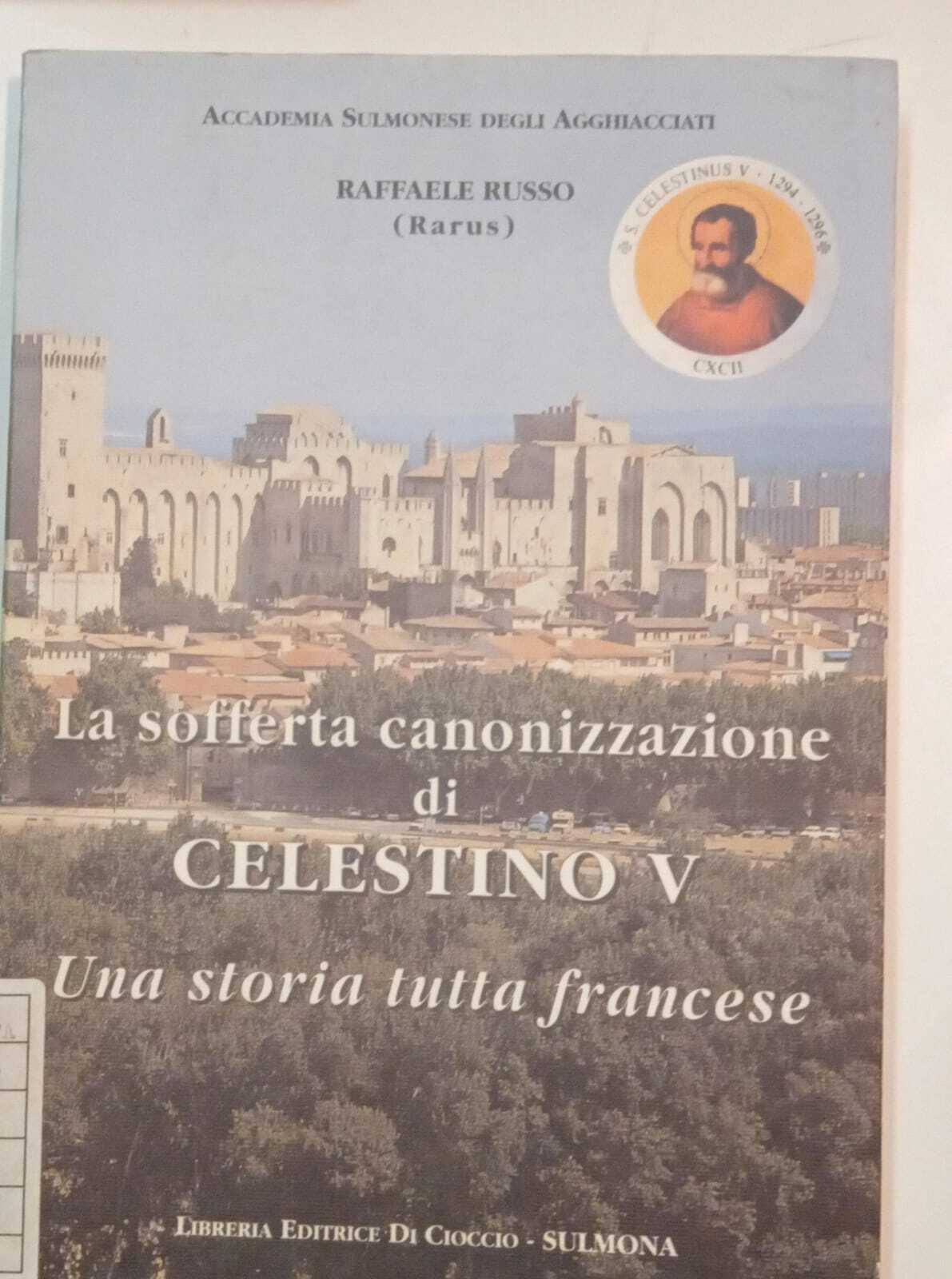 La sofferta canonizzazione di Celestino V