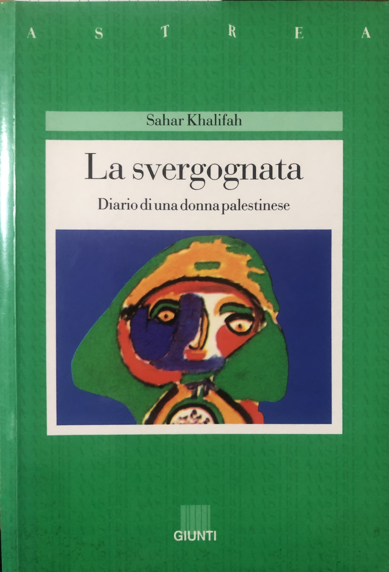 La svergognata. Diario di una donna palestinese