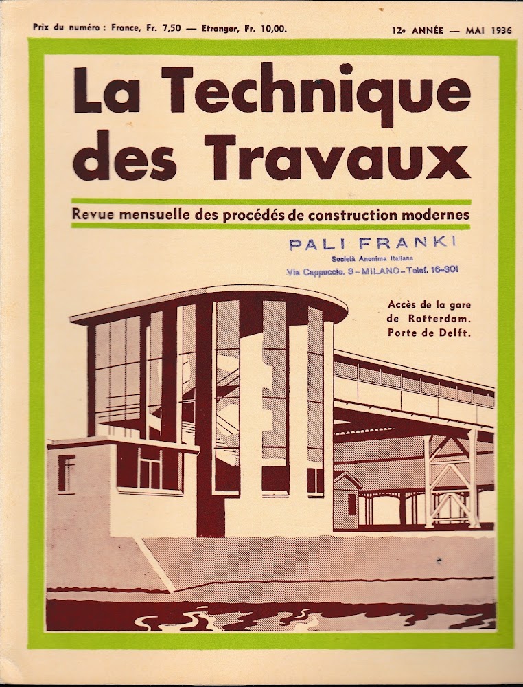 La Tecnique des Travaux. Revue mensuelle des Procédés de Construction …