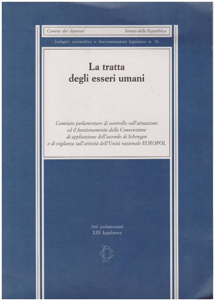La tratta degli esseri umani - Indagini conoscitive n. 36