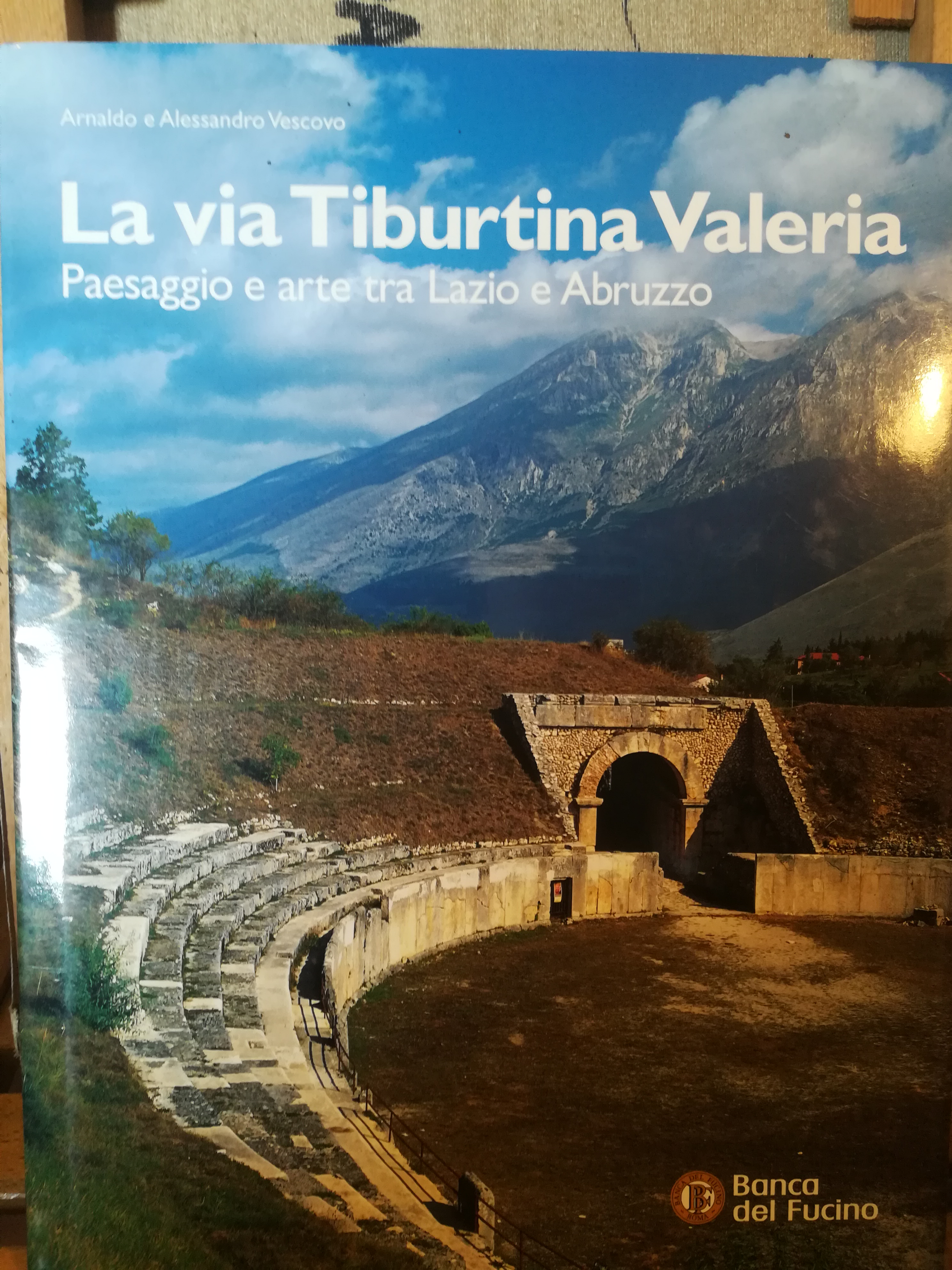La Via Tiburtina Valeria. Paesaggio e arte tra Lazio e …