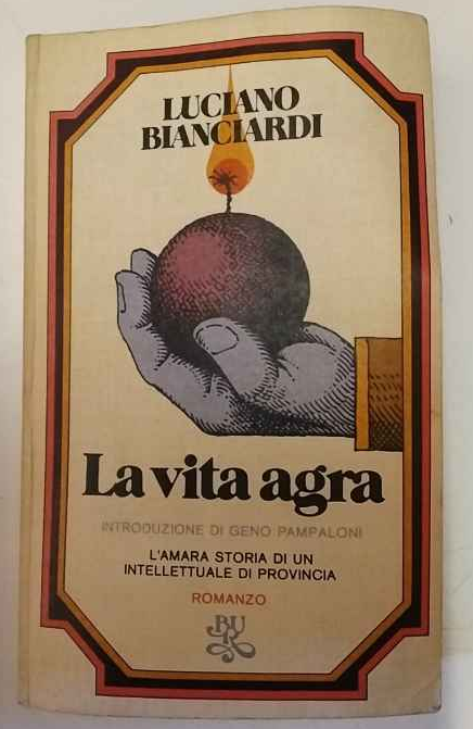La vita agra