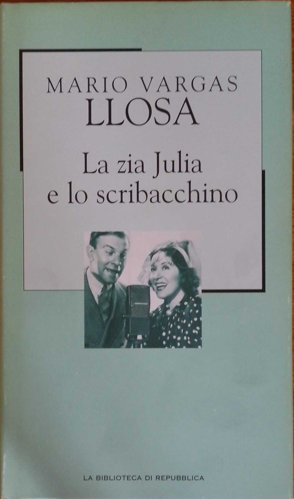 La zia Julia e lo scribacchino