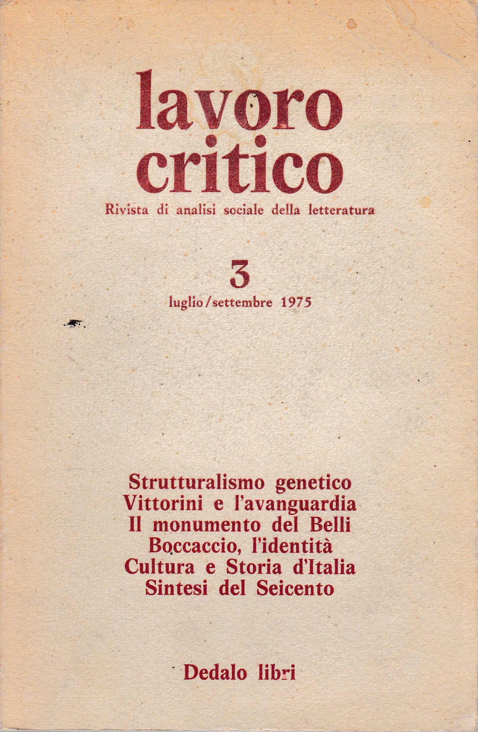 Lavoro critico. Rivista di analisi sociale della letteratura. Anno I, …