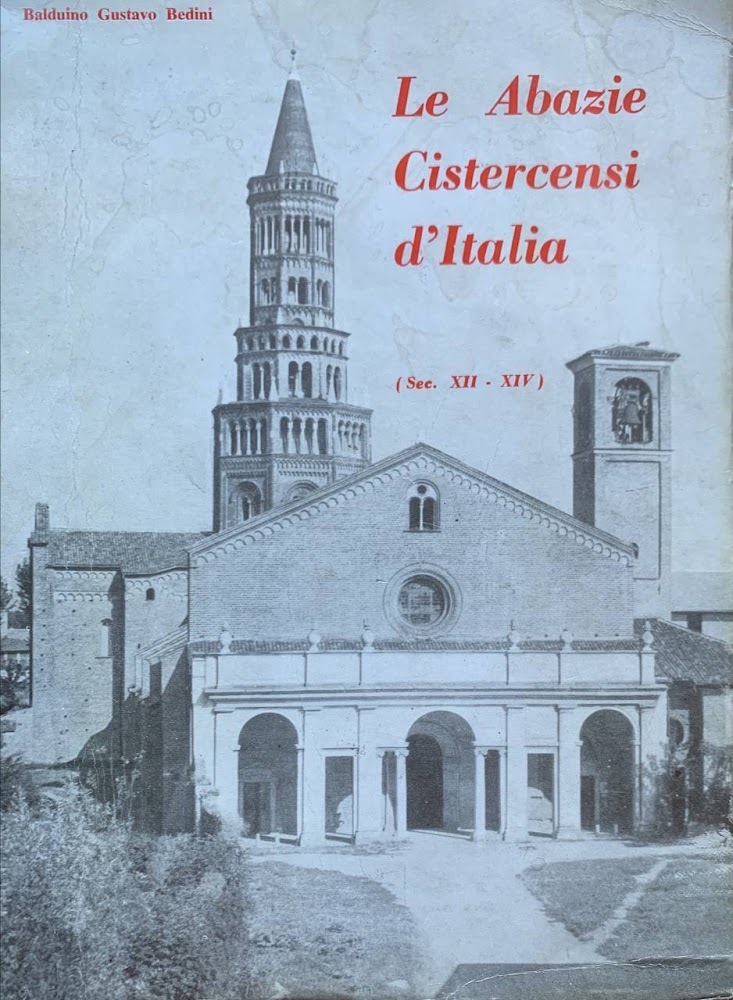 Le Abazie Cistercensi d'Italia (Sec. XII - XIV)