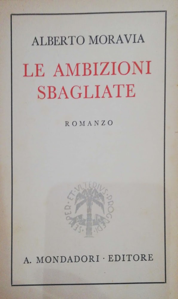 Le ambizioni sbagliate