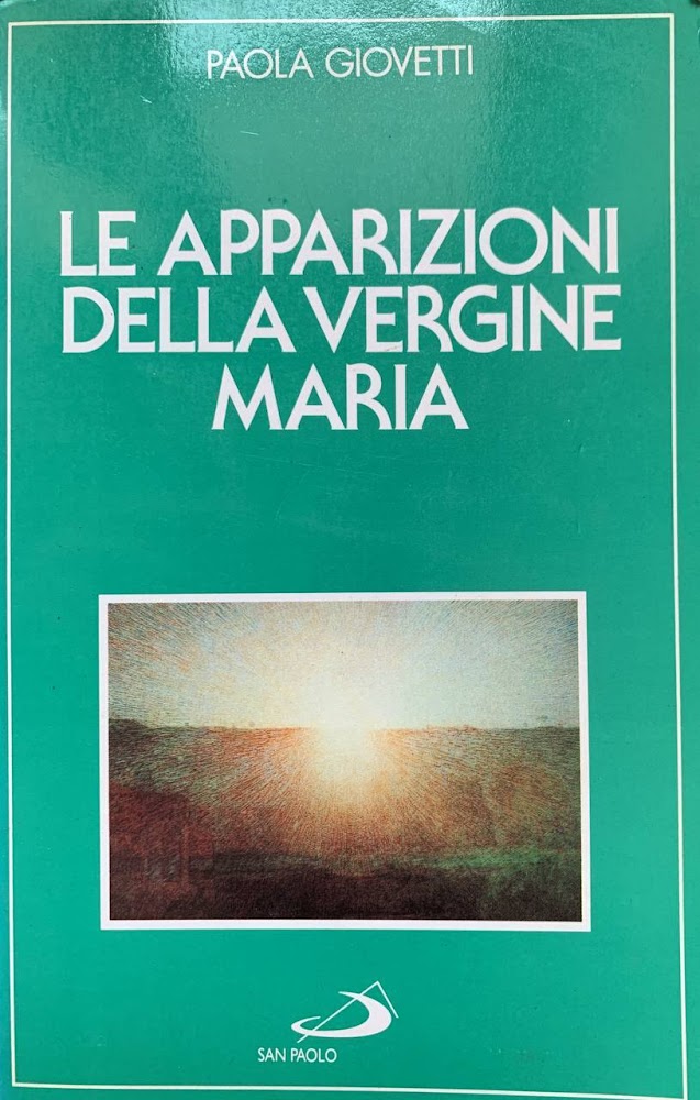 Le apparizioni della Vergine Maria