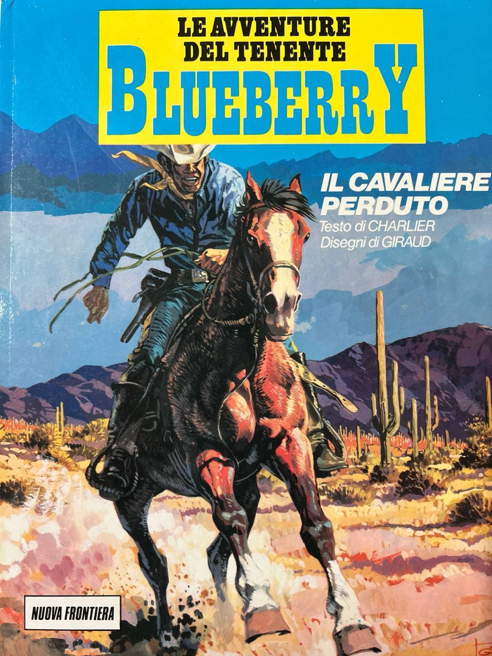 Le avventure del tenente Blueberry - Il cavaliere perduto.
