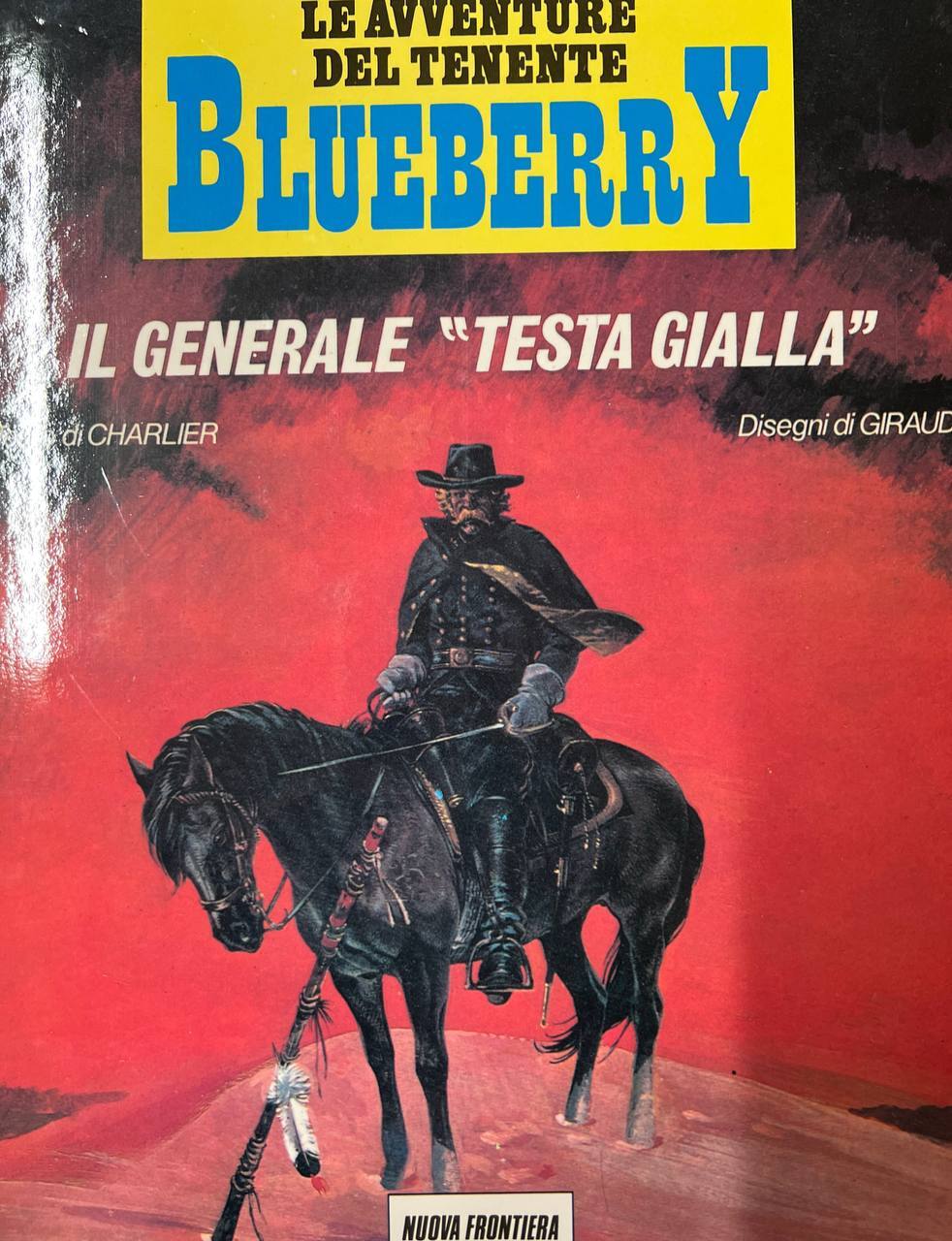 Le avventure del tenente Blueberry - Il generale "Testa Gialla".