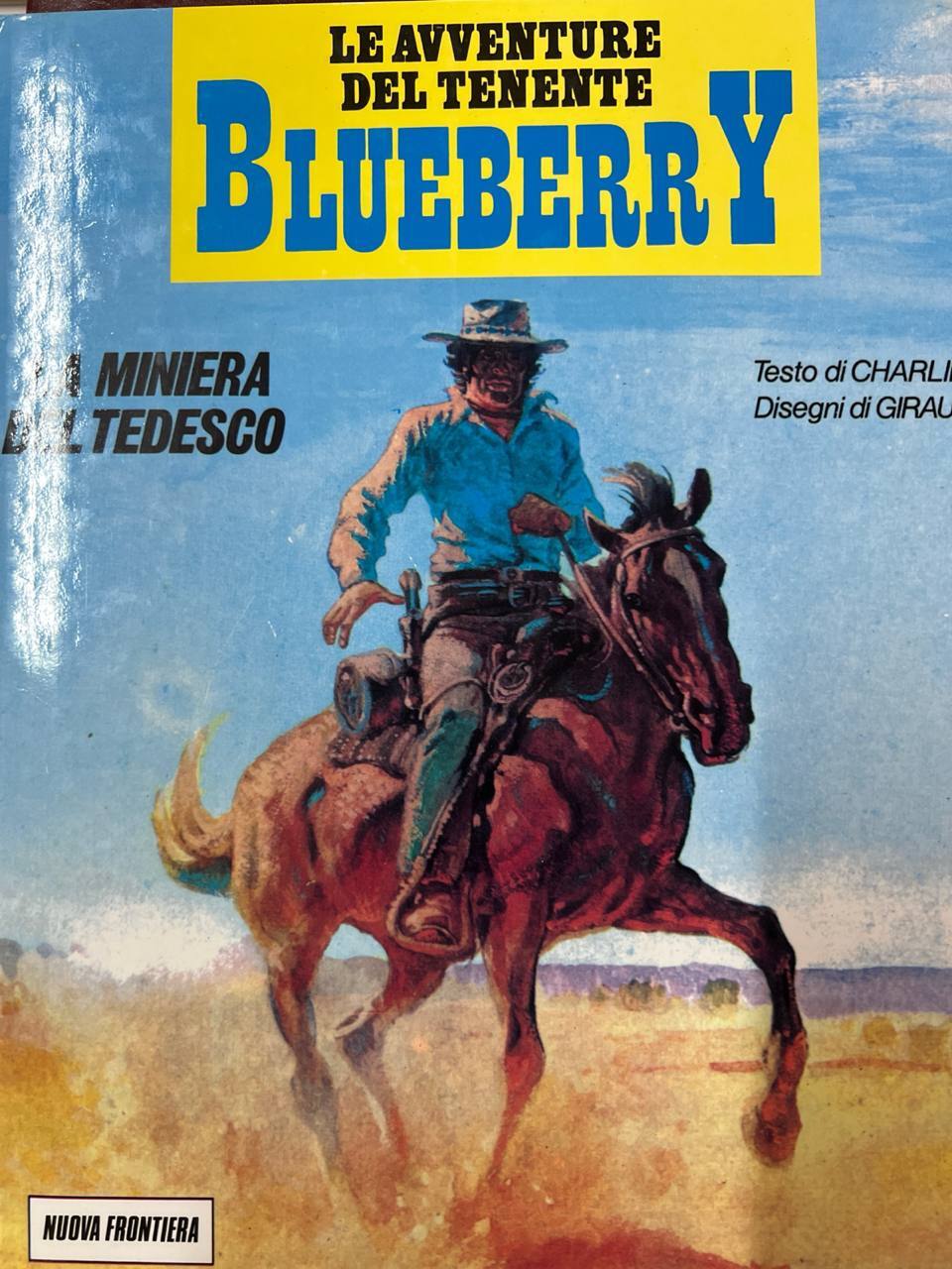 Le avventure del tenente Blueberry - La miniera del Tedesco.