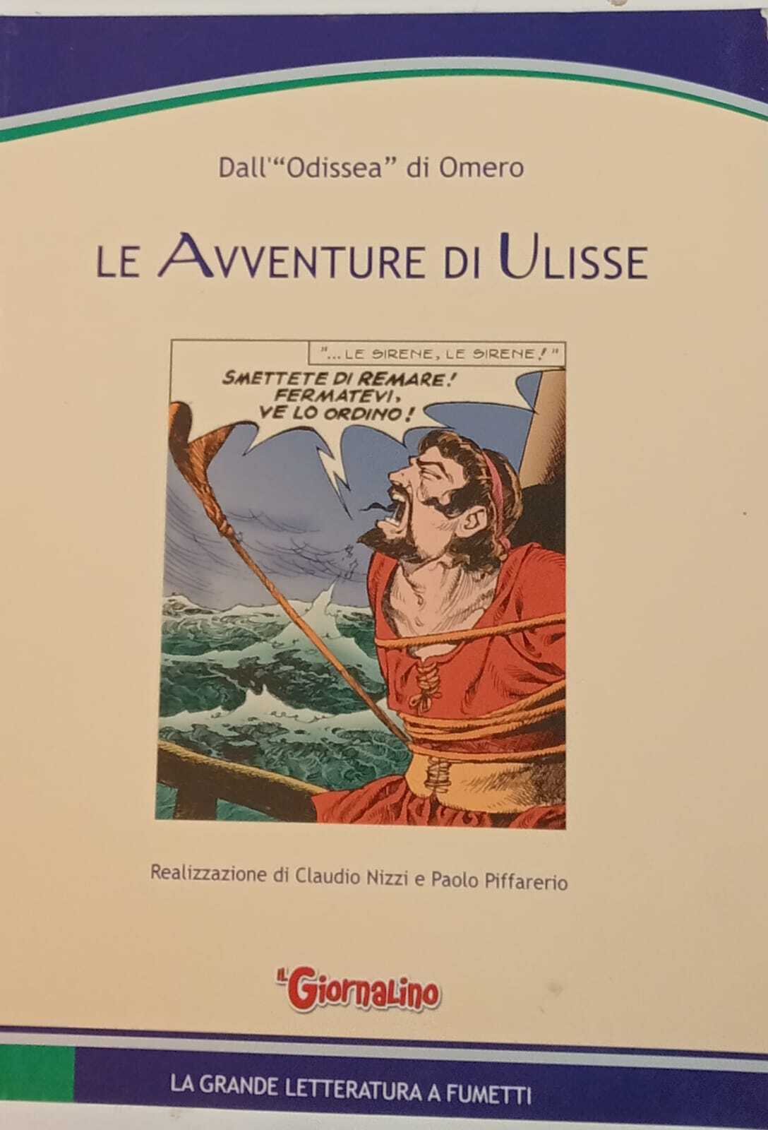 Le avventure di Ulisse. La grande letteratura a fumetti.
