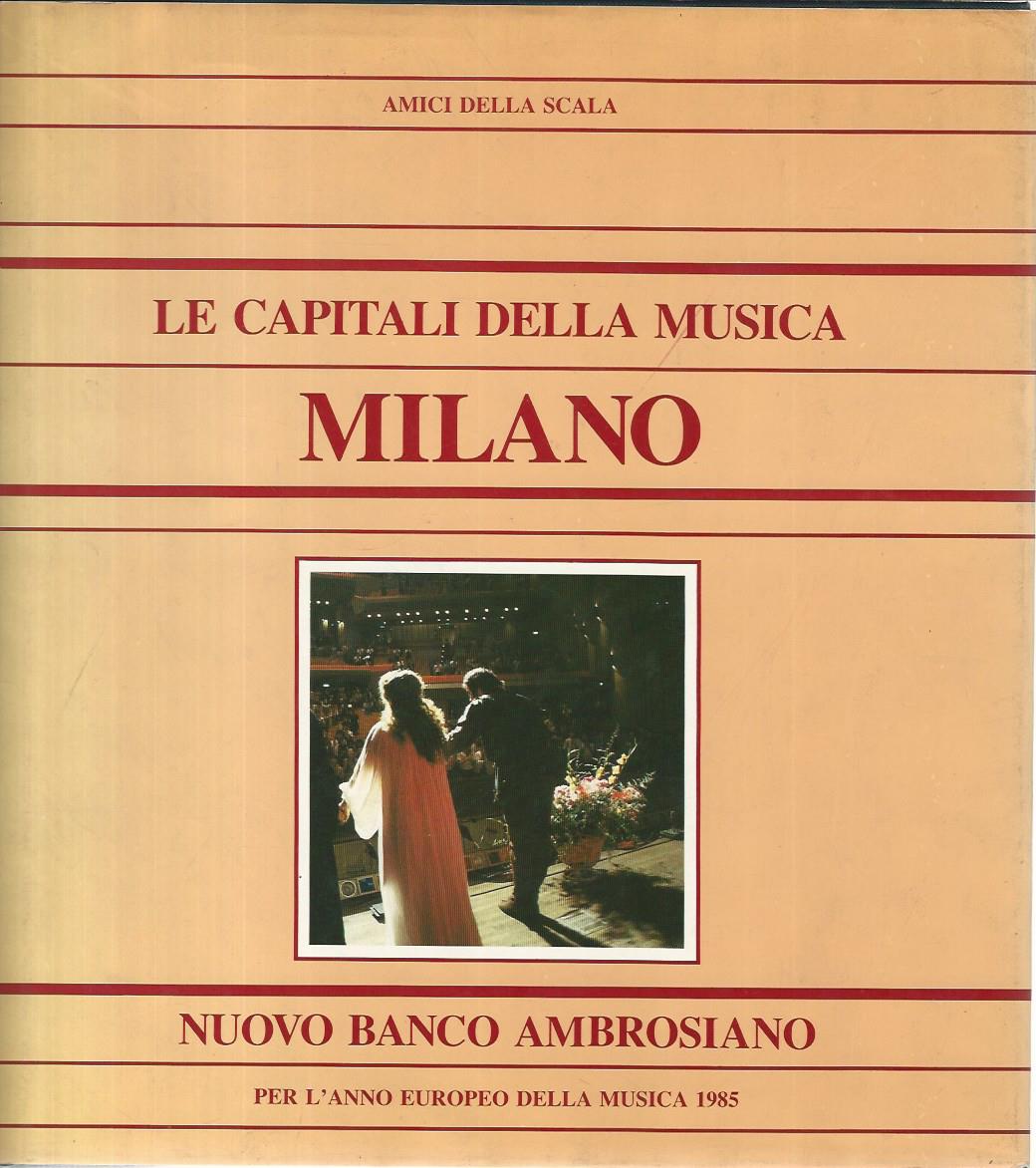 Le capitali della musica. Milano