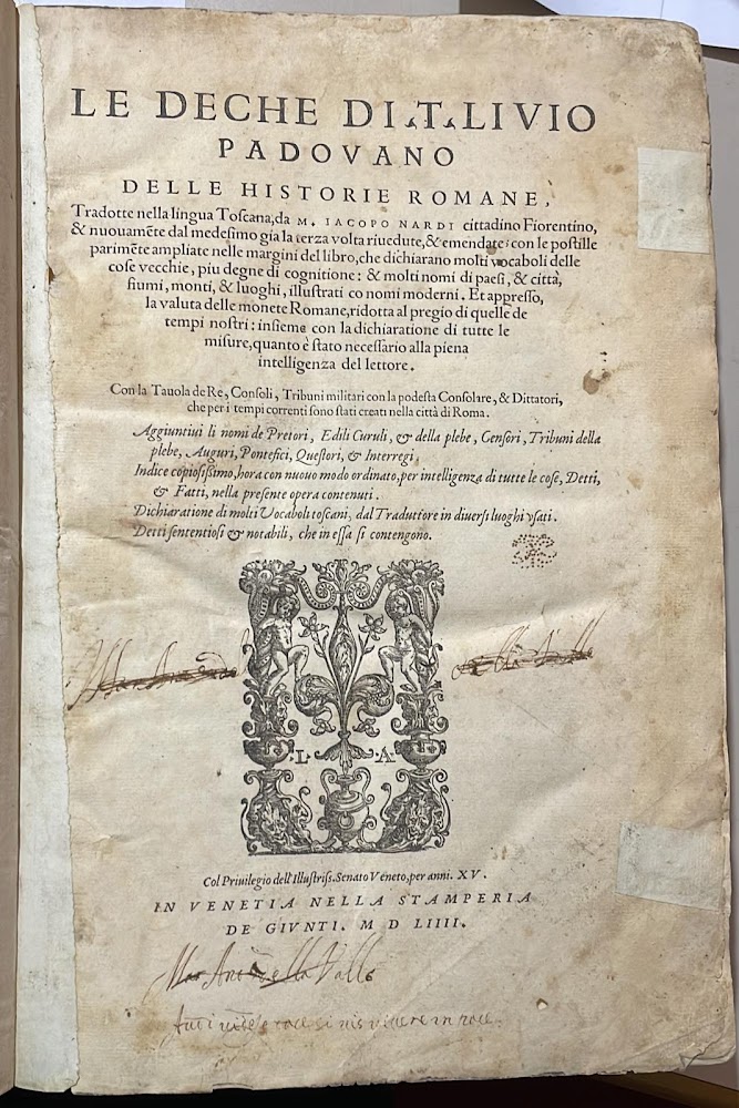 Le deche di T. Livio padovano delle historie romane, tradotte …