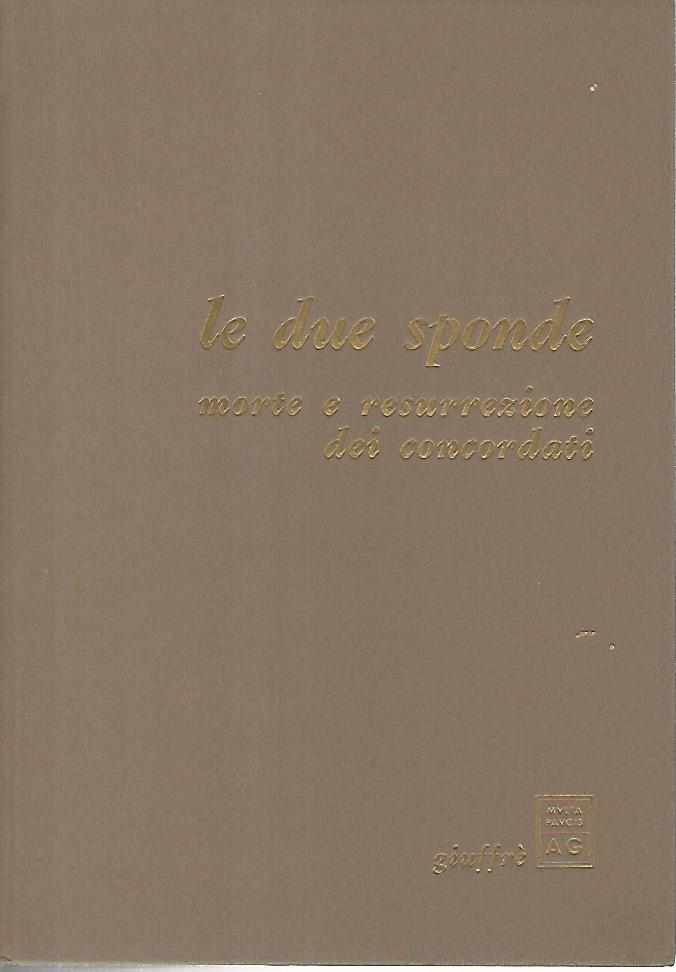 Le due sponde. Morte e resurrezione dei concordati