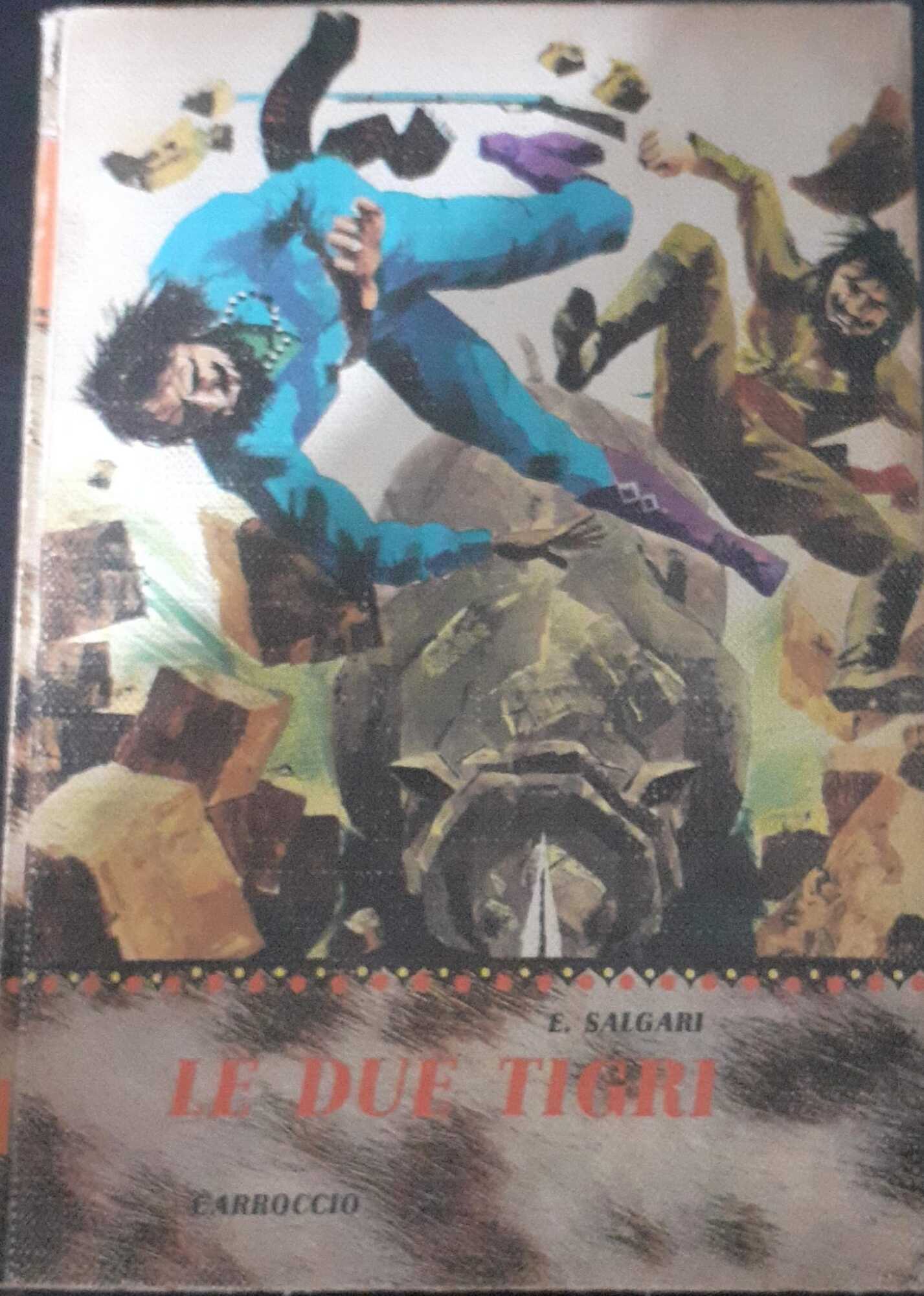 Le due tigri
