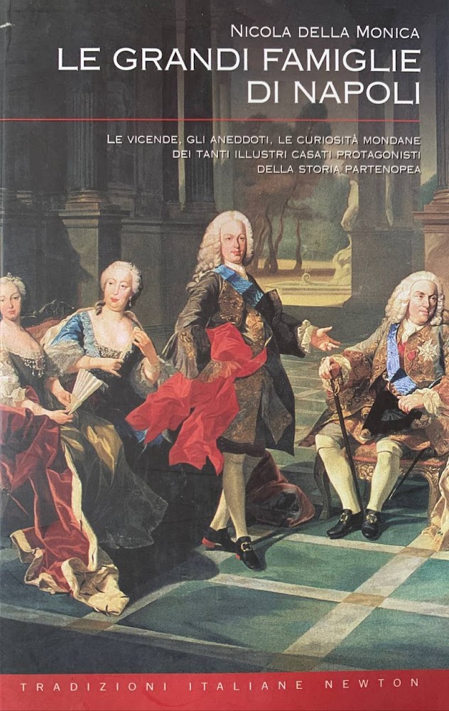 Le grandi famiglie di Napoli