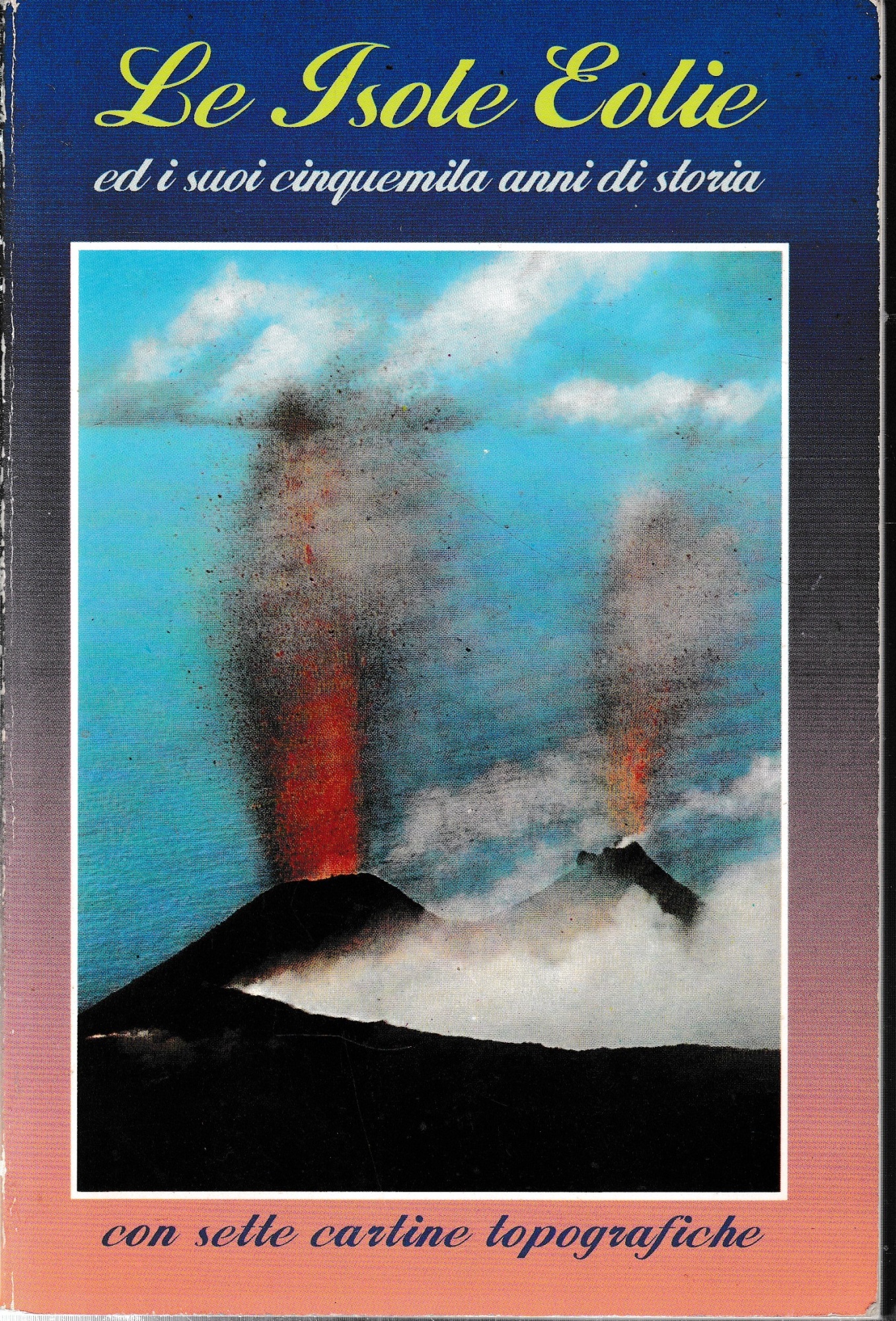 Le Isole Eolie e i suoi cinquemila anni di storia.