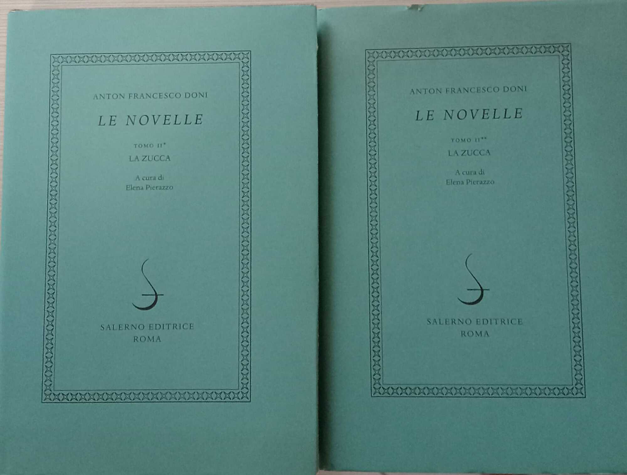 Le Novelle. Tomo II. La zucca.