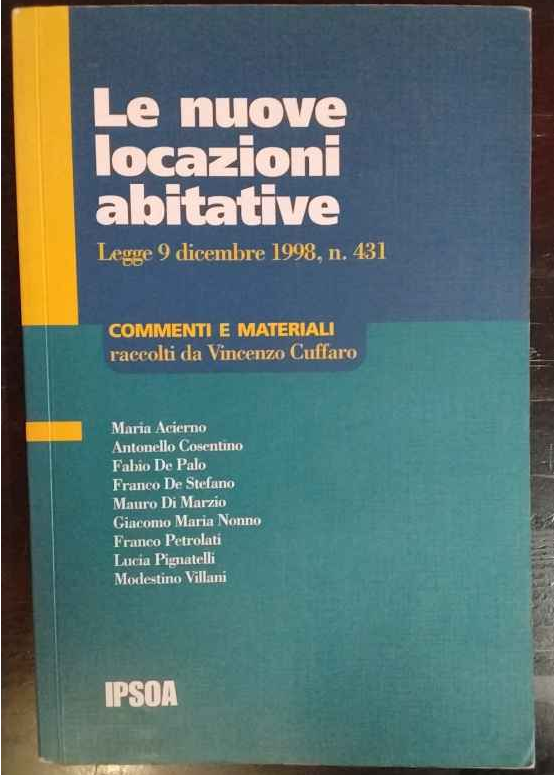 Le nuove locazioni abitative : Legge 9 dicembre 1998, n. …