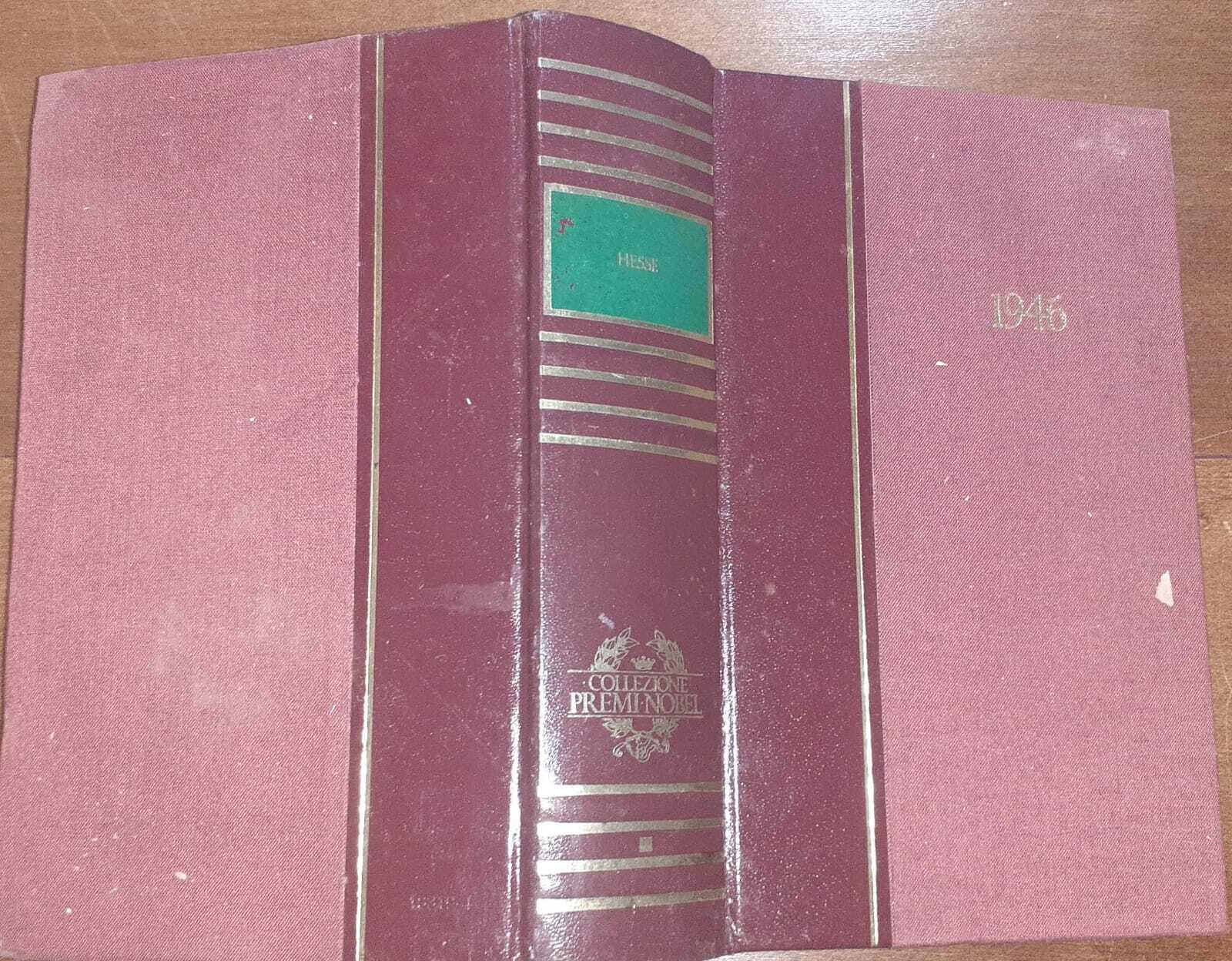 Le opere. Collezione Premi Nobel. Hermann Hesse.