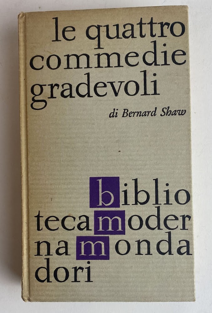 Le quattro commedie gradevoli. Le armi e l'uomo - candida …