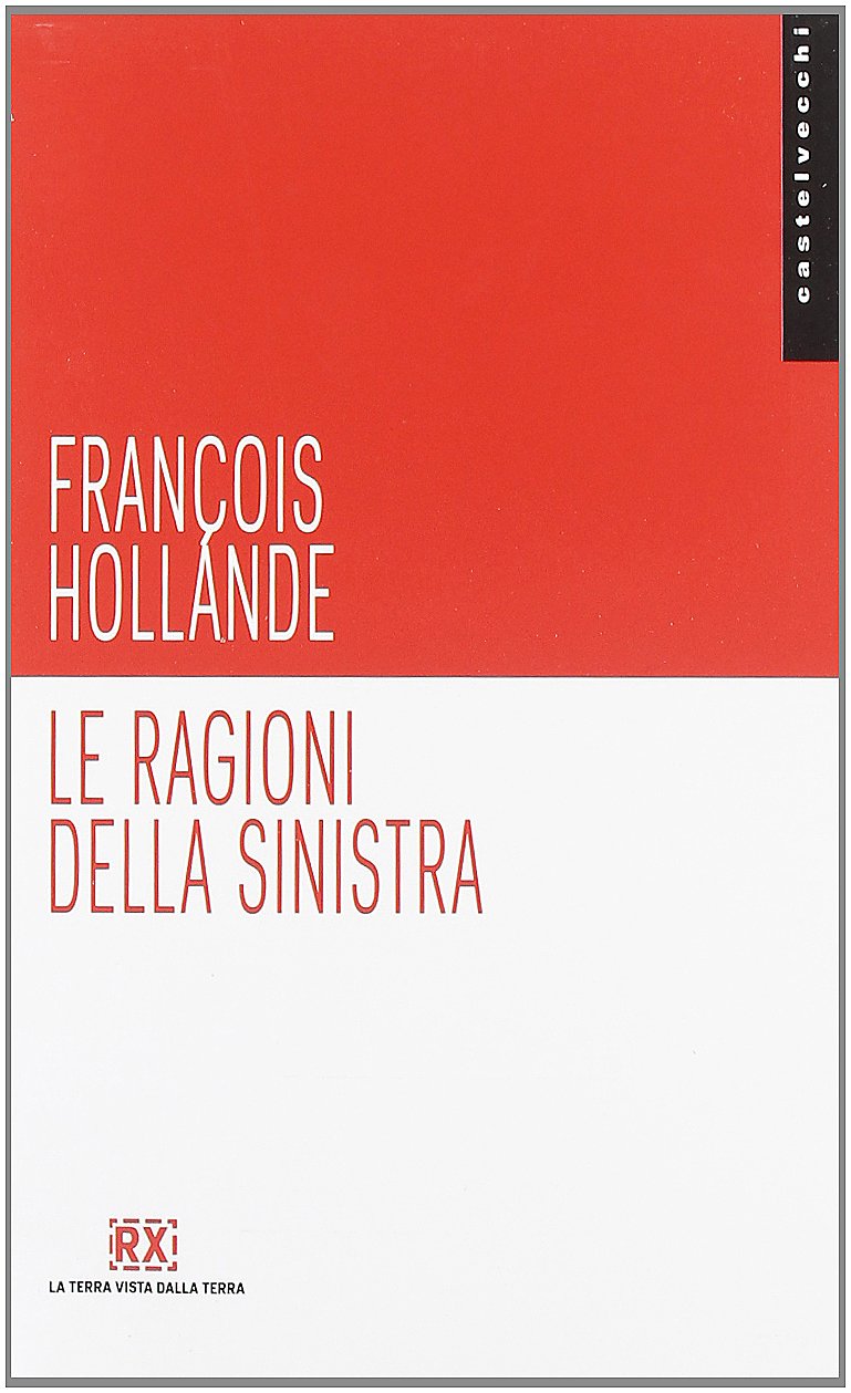 Le ragioni della sinistra.