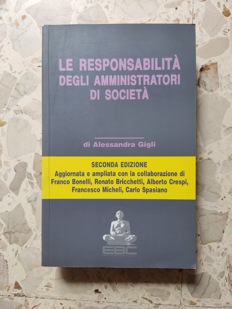 Le responsabilità degli amministratori di società