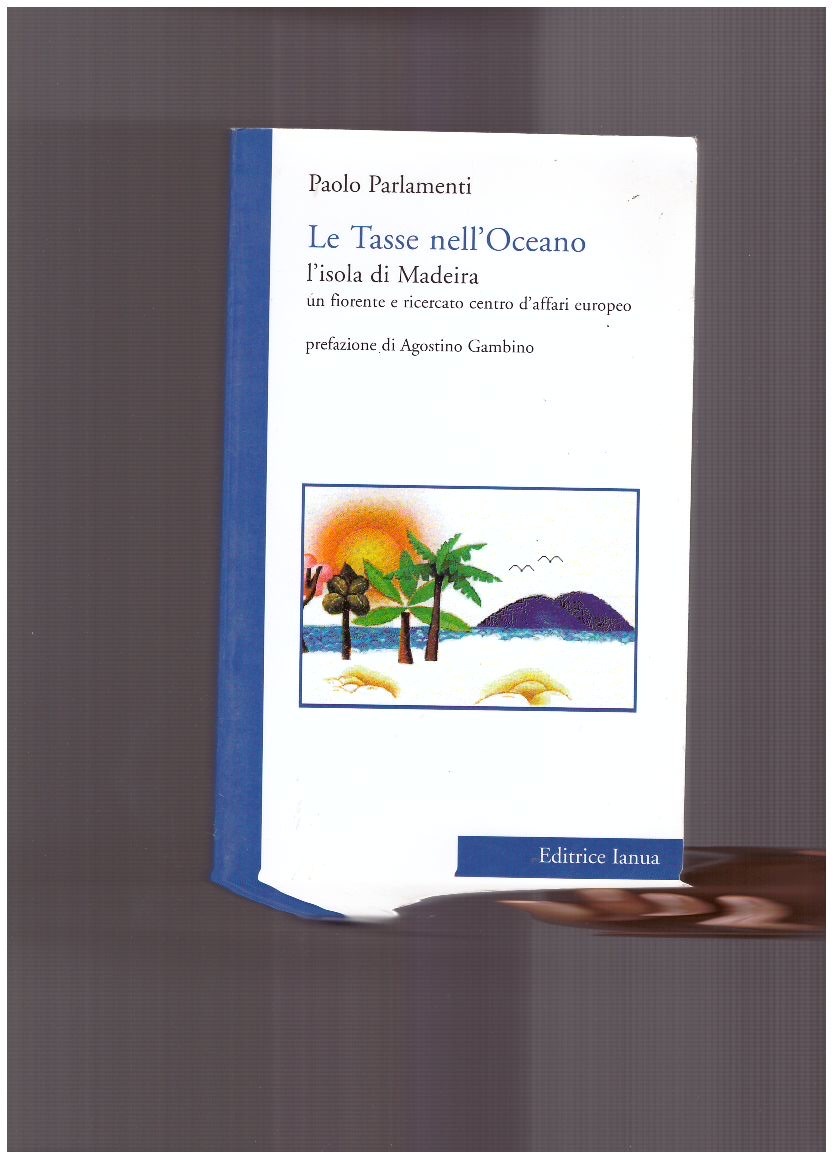 Le Tasse nell'Oceano L'isola di Madeira