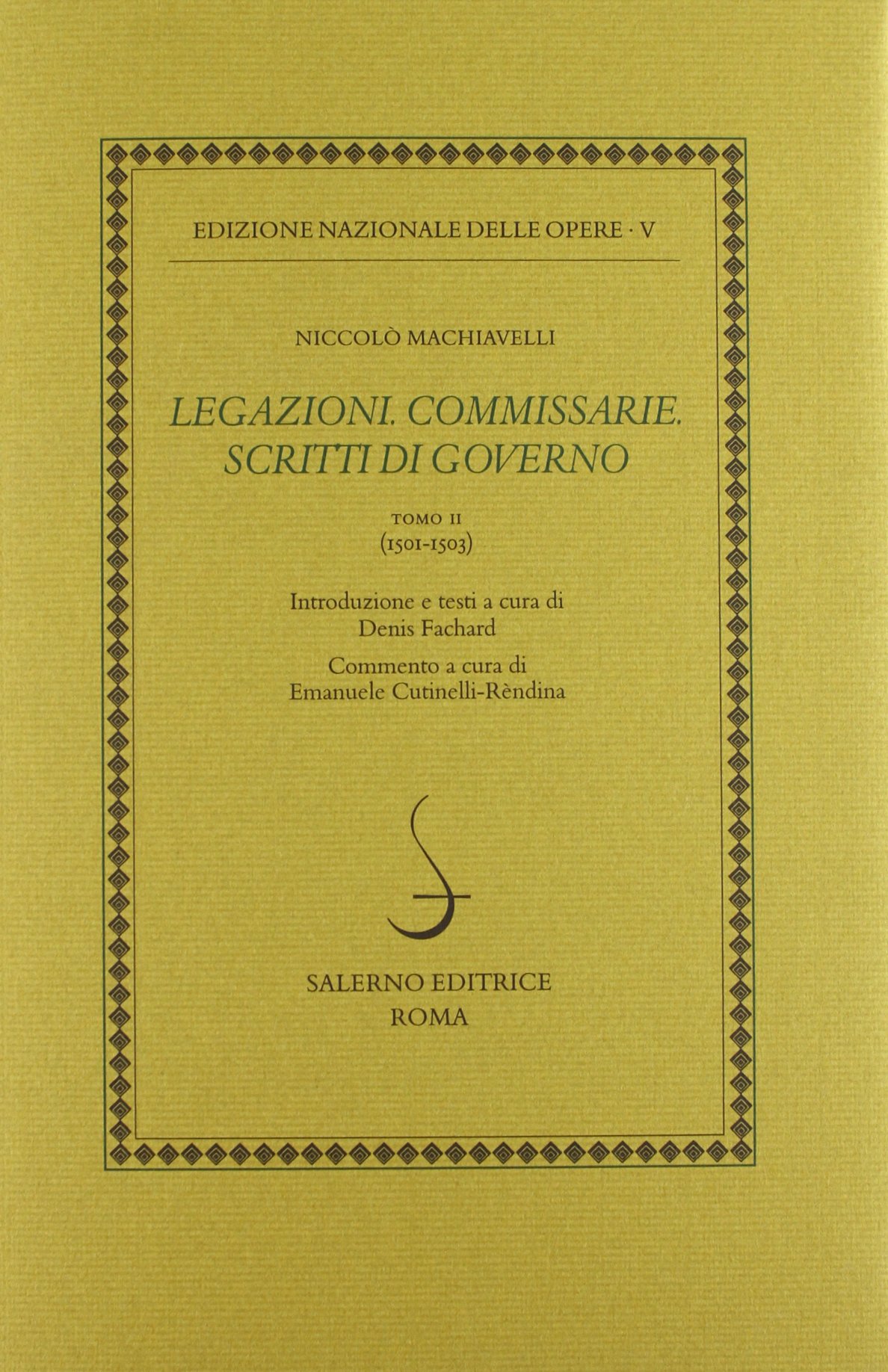 Legazioni. Commissarie. Scritti di Governo. Tomo II: 1501-1503: Vol. 2