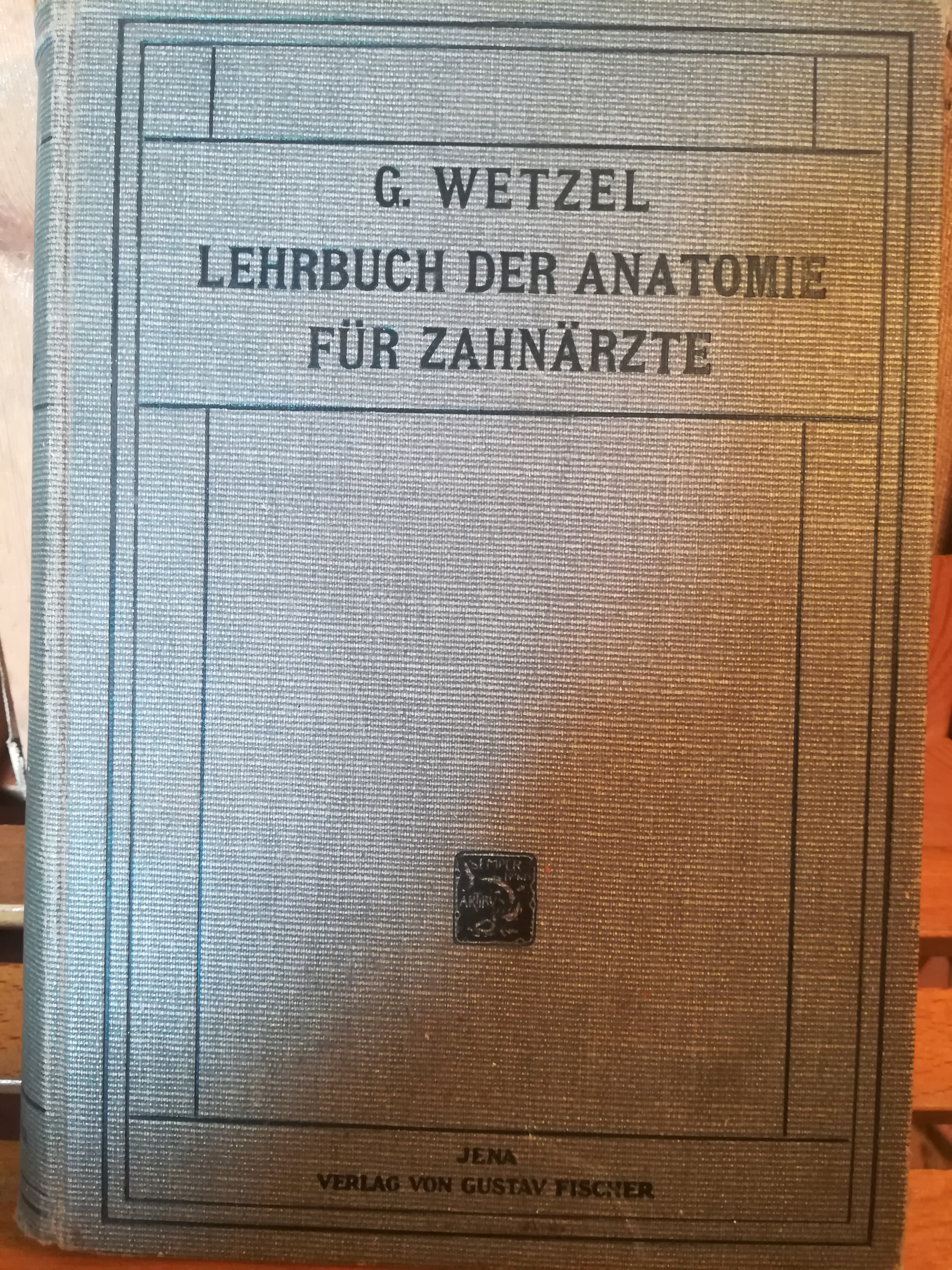 Lehrbuch der Anatomie fuer Zahnaerzte und Studierende der Zahnheilkunde