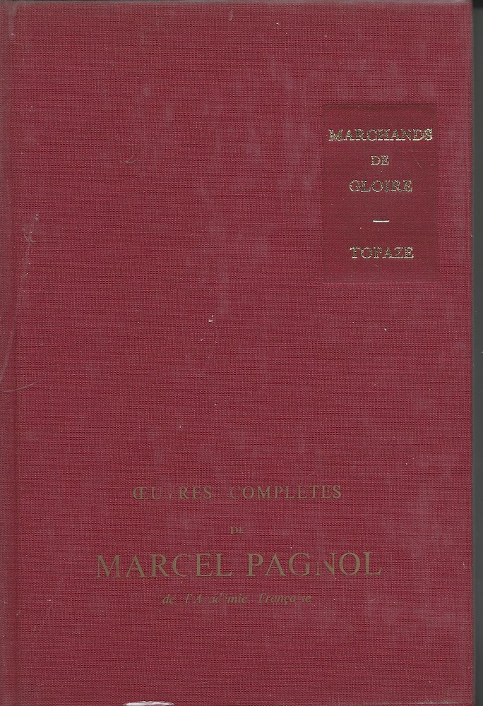 Les marchands de gloire topaze