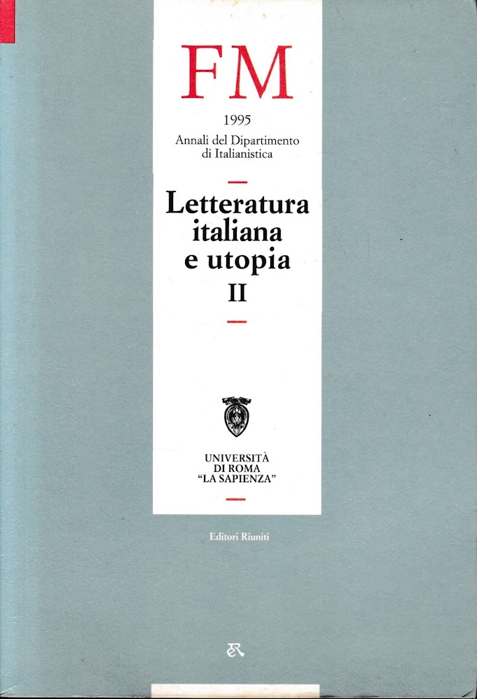 Letteratura italiana e utopia (Vol. 2)
