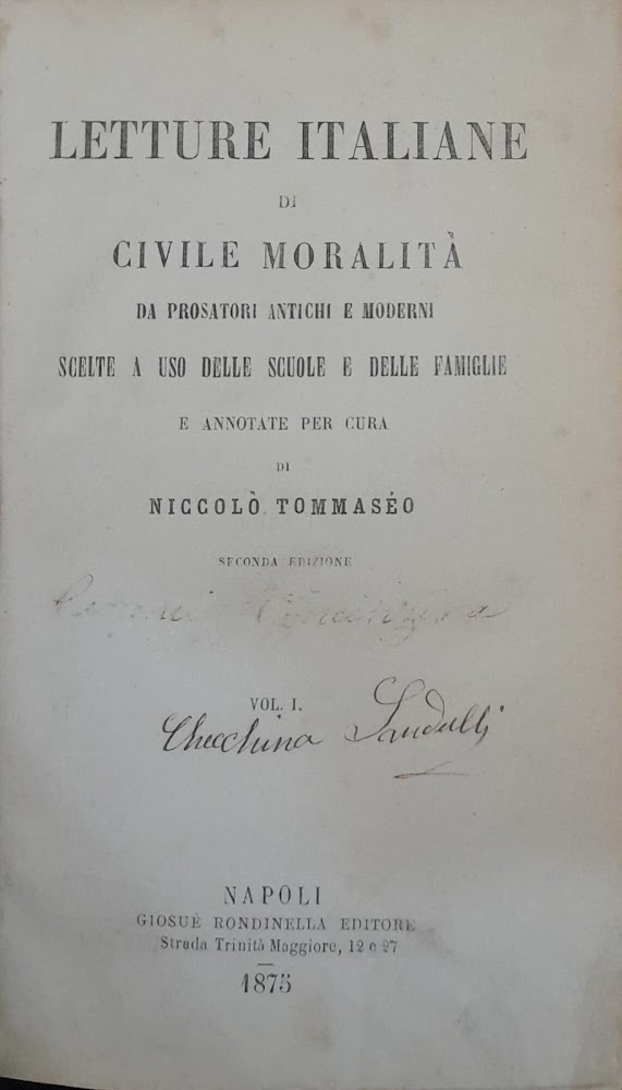 Letture italiane di civile moralità da prosatori antichi e moderni …