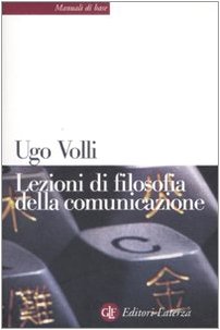 Lezioni di filosofia della comunicazione.