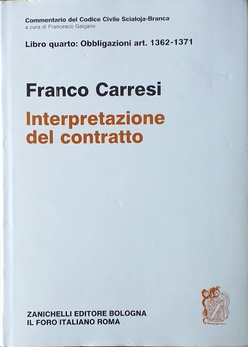 Libro quarto: Obbligazioni art. 1362-1371. Interpretazione del contratto