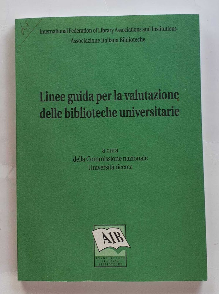 Linee guida per la valutazione delle biblioteche universitarie