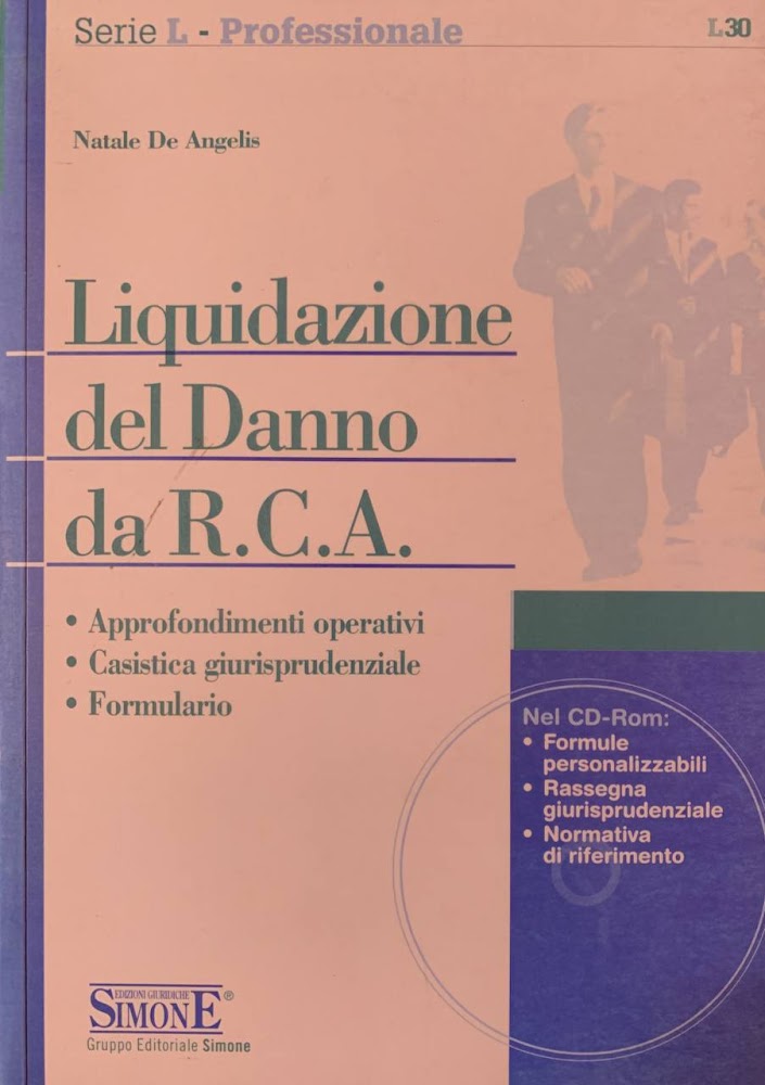 Liquidazione del Danno da R. C. A.