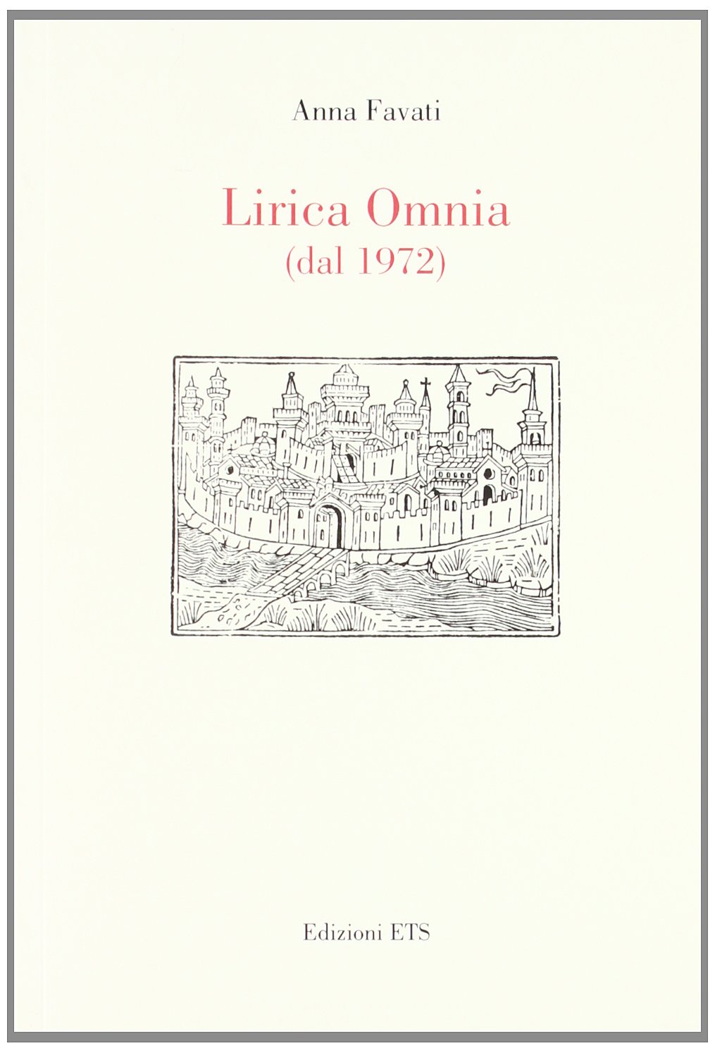 Lirica omnia (dal 1972)