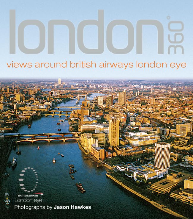 London 360^: Views Inspired by British Airways London Eye [Lingua …