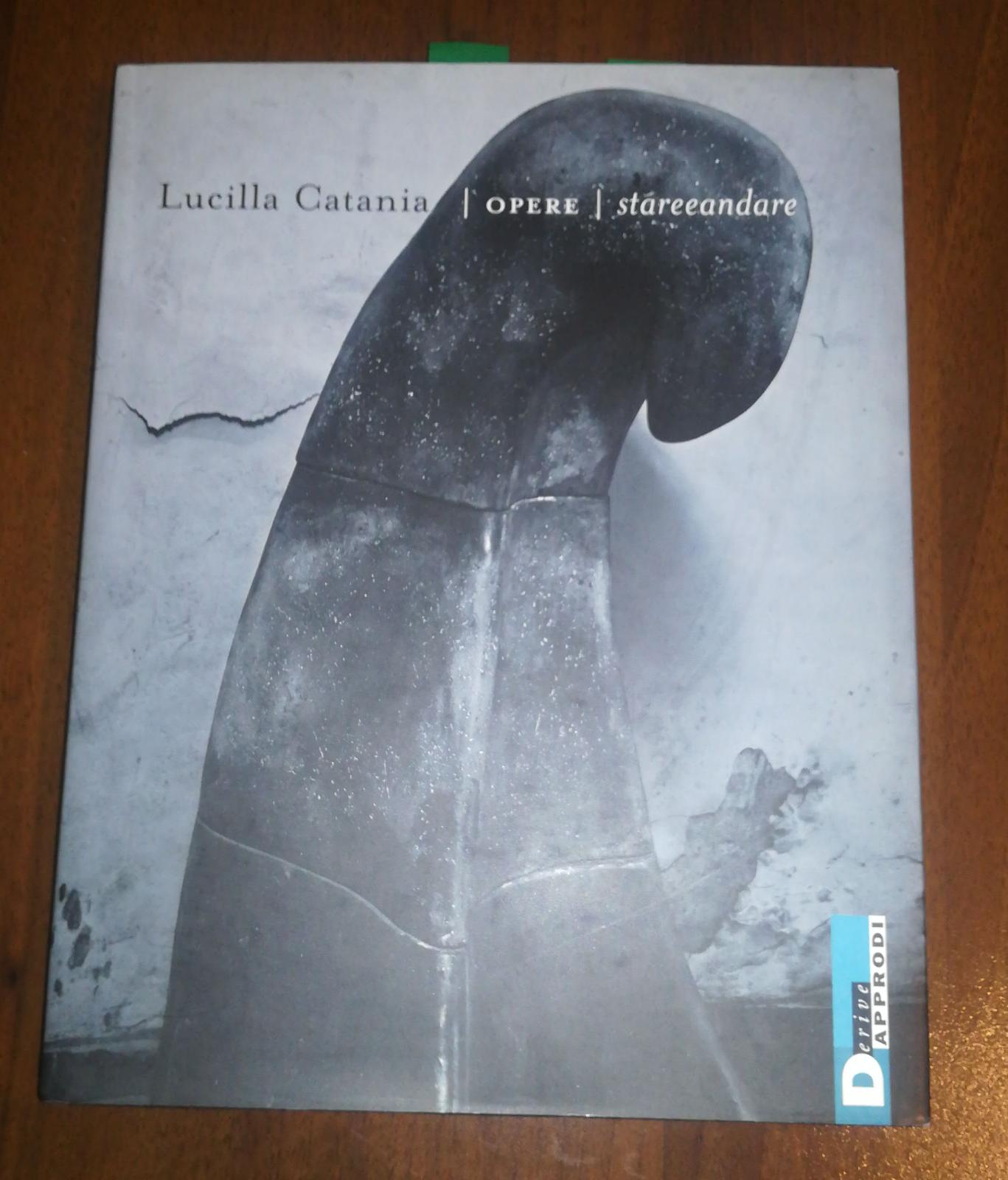 LUCILLA CATANIA OPERE STAREANDARE