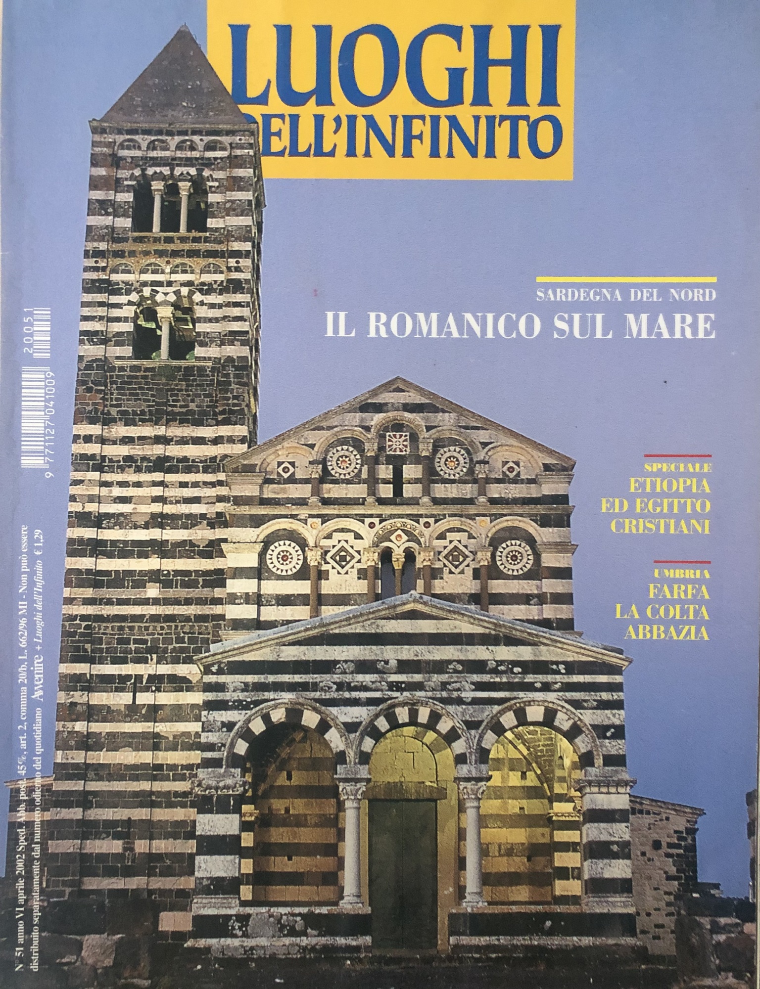 Luoghi dell'infinito. N.51 aprile 2002. Sardegna: Il romanico sul mare. …