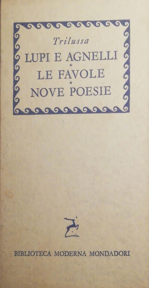 Lupi e agnelli, le favole, nove poesie