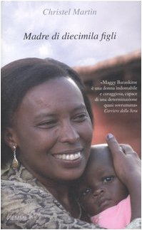 Madre di diecimila figli.