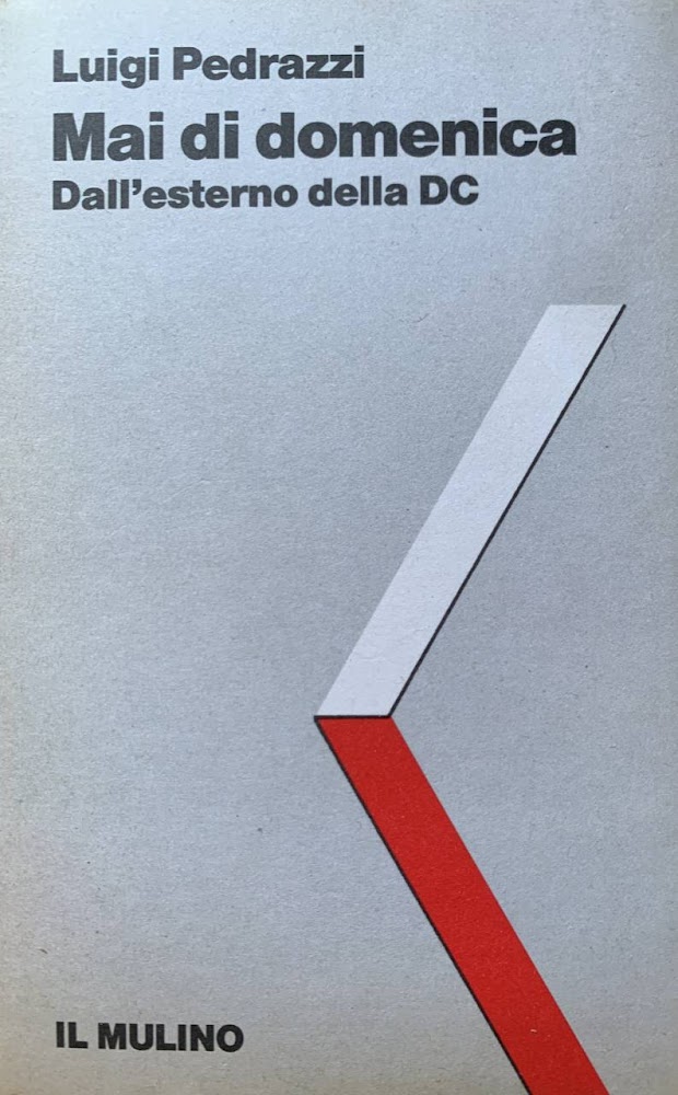 Mai di domenica. Dall'esterno della DC