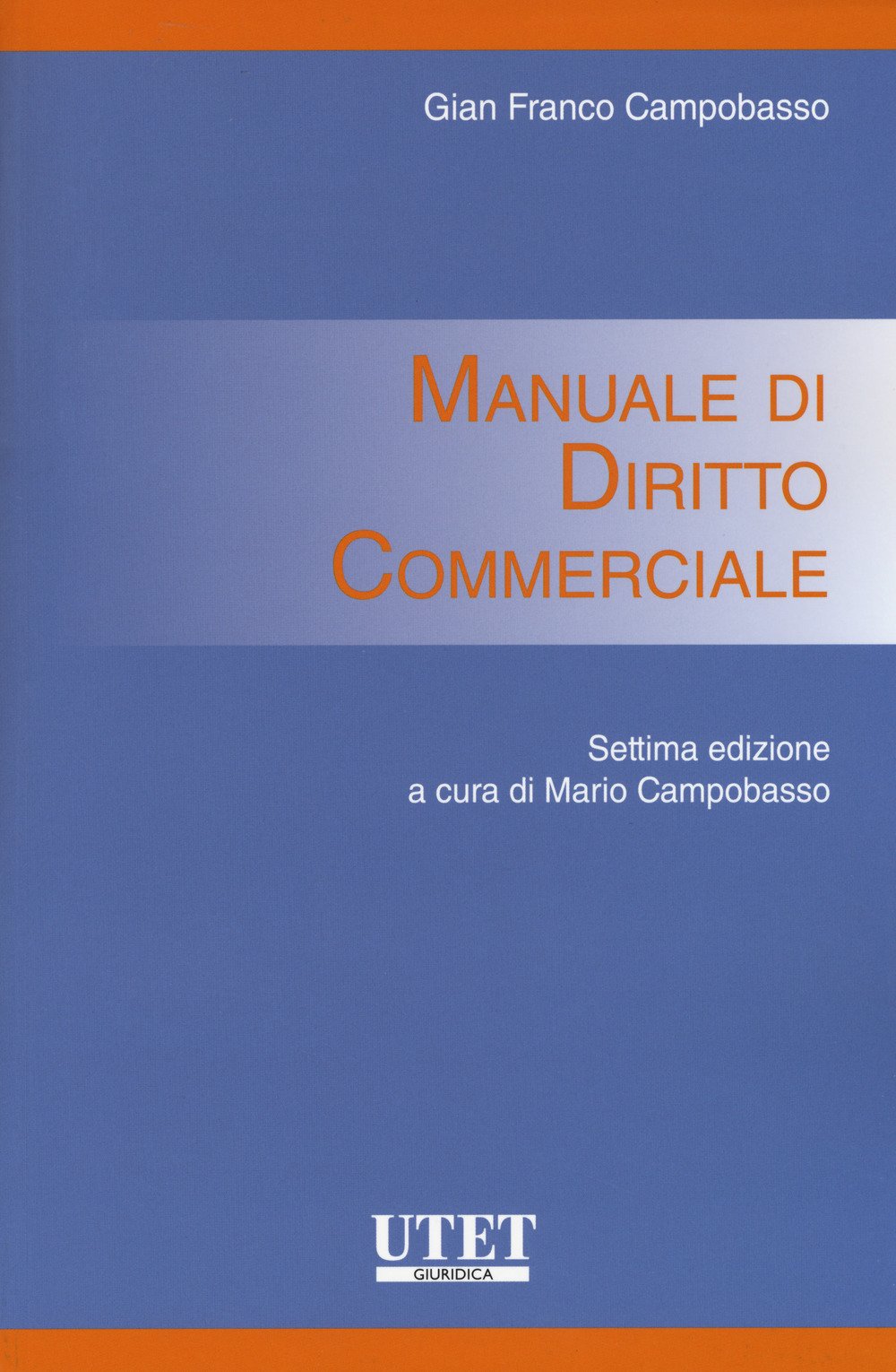 Manuale di diritto commerciale.
