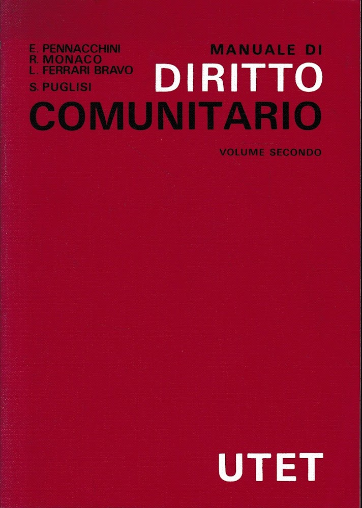 Manuale di diritto comunitario. Vol. 2^.