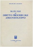Manuale di diritto processuale amministrativo