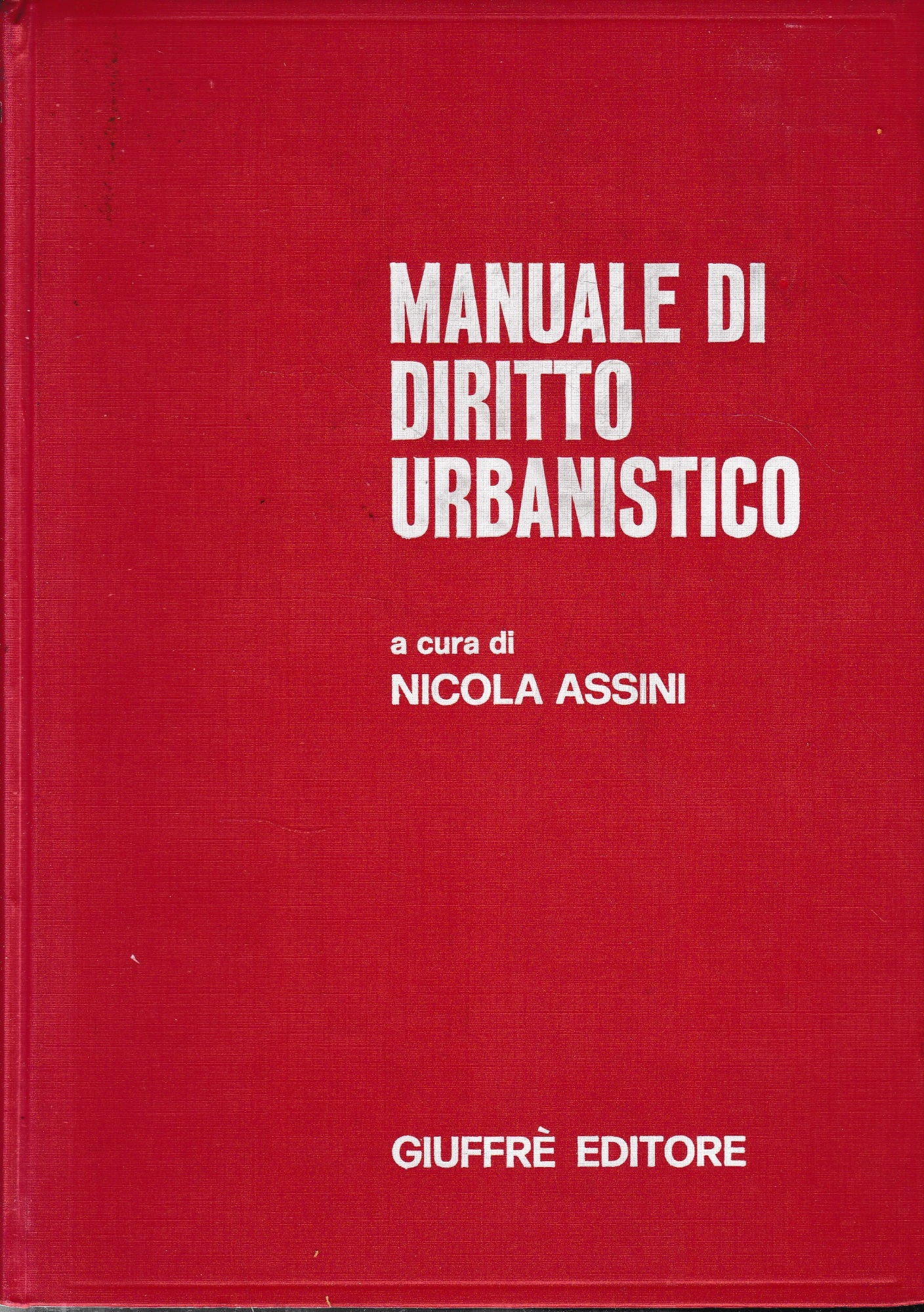 Manuale di diritto urbanistico.