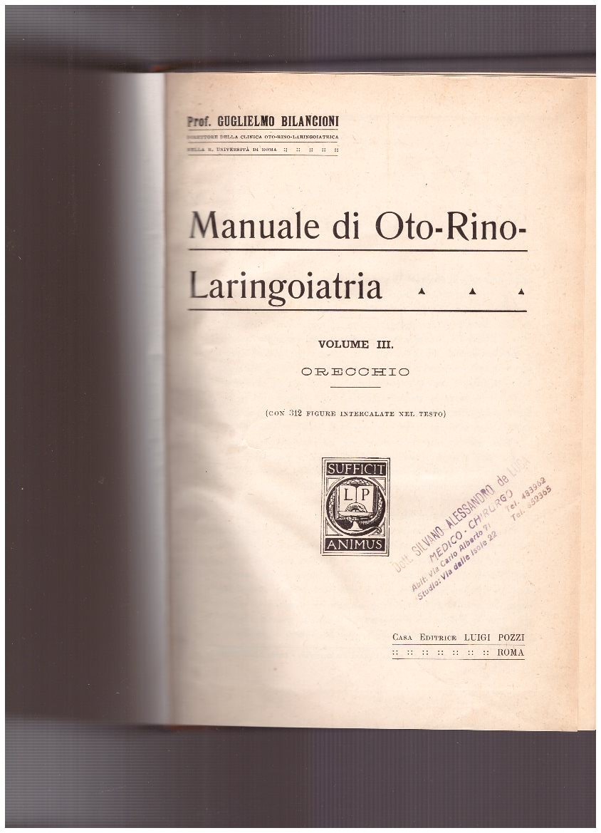 Manuale di Oto-Rino-Laringoiatria. Volume III: Orecchio.
